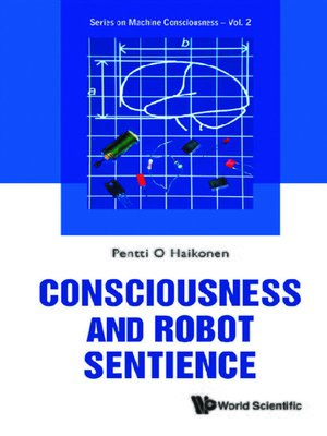 cover image of Consciousness and Robot Sentience
